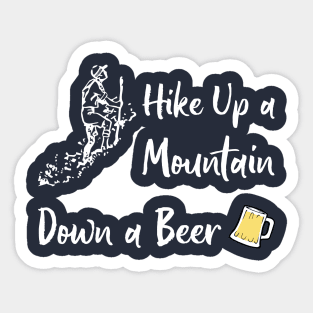 Hike Up a Mountain Down a Beer Sticker